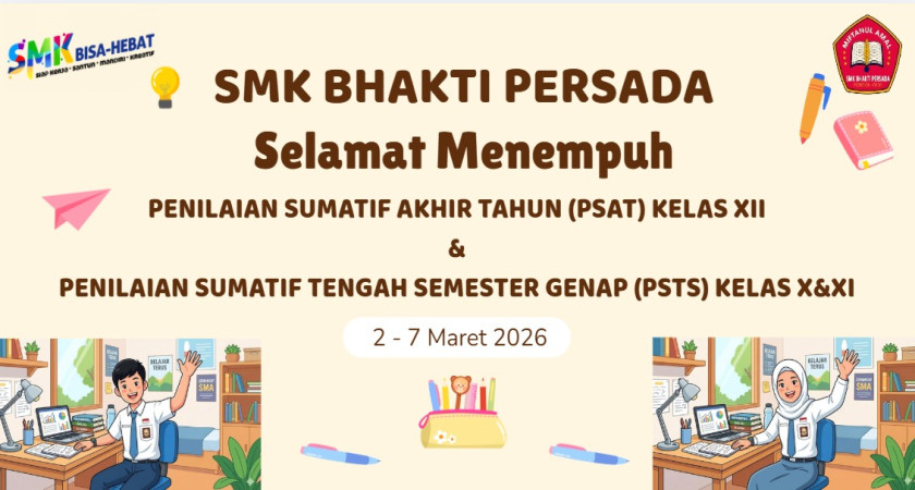 Pelaksanaan Sumatif Tengah semester (Kelas X dan XI) dan Sumatif Akhir Tahun (kelas XII)