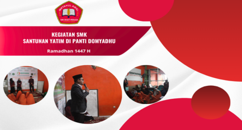 Santunan Yatim di Panti DOMYADHU: Wujud Kepedulian Keluarga Besar SMK Bhakti Persada