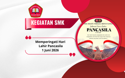 SMK Bhakti Persada Memperingati Hari Lahir Pancasila 1 Juni 2026